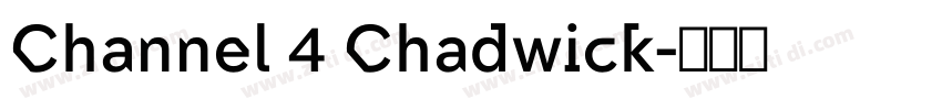 Channel 4 Chadwick字体转换